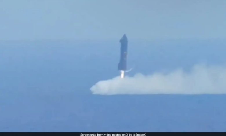 "تم تأكيد Splashdown": هبوط صاروخ SpaceX Starship في المحيط الهندي